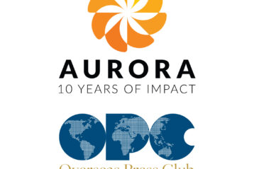 Aurora & Overseas Press Club: Global Stories, Humanitarian Impact